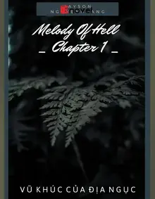 Melody Of Hell - Vũ Khúc Của Địa Ngục