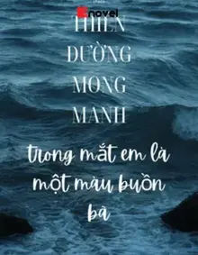 Thiên Đường Mong Manh, Trong Mắt Em Là Một Màu Buồn Bã