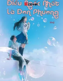 Điều Ngốc Nhất Là Đơn Phương 