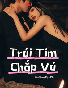 Trái Tim Chắp Vá 