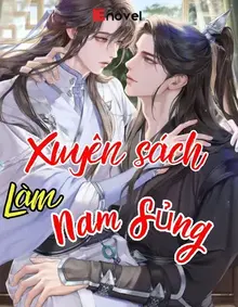 Xuyên Sách Làm Nam Sủng