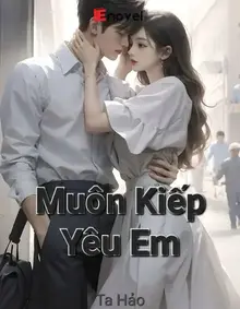 Muôn Kiếp Yêu Em