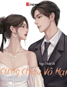 Cưng Chiều Vô Hạn 