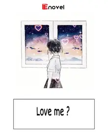 Love Me? (Yêu Tôi?)